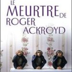 Le meurtre de Roger Ackroyd