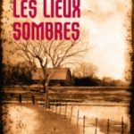 les lieux sombres