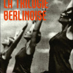 La Trilogie Berlinoise