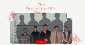 Flixtape du Mercredi : The Best of the 90’s Flixtape The Best of the 90's