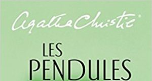 Citation du Dimanche : Les Pendules d’Agatha Christie Les Pendules