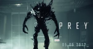Prey sort le 5 mars sur PS4 et Xbox One