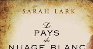 Le Pays du nuage blanc, de Sarah Lark