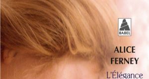 L’Élégance des veuves, d’Alice Ferney