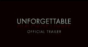 Unforgettable, la bande annonce du film Denise Di Novi