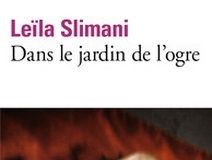Dans le jardin de l’ogre, de Leïla Slimani