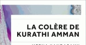 La Colère de Kurathi Amman, de Meena Kandasami