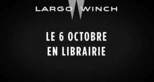 Largo Winch tome 21, la bande annonce