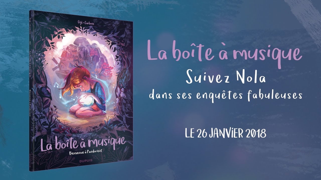 La Boîte à Musique Bd Tome 6 Tome 1 de La boîte à musique, bande annonce - L'Ecran à la Page