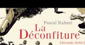 La Déconfiture tome 2, bande annonce de la BD