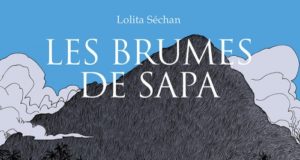Les Brumes de Sapa, de Lolita Séchan