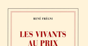 Les Vivants au prix des morts, de René Fregni