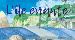 L’Ile errante tome 1, de Kenji Tsuruta L'ile errante tome 1