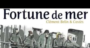 Fortune de mer, bande annonce du roman graphique