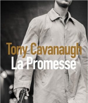 La Promesse de Tony Cavanaugh.