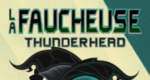 La Faucheuse t.2 Thunderhead, de Neal Shusterman