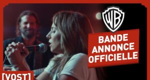 A Star is Born, bande annonce VOST