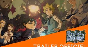 Muhyo et Rôji, bande annonce VOST de l’animé