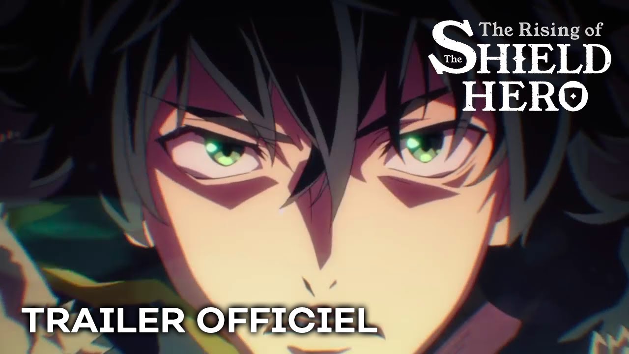 The Rising of the Shield Hero, bande annonce VOST - L'Ecran à la Page
