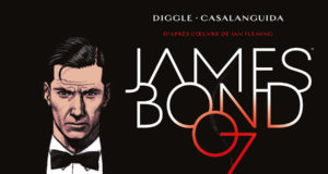 James Bond 007 t.4 : Kill Chain voit le retour d’un ennemi de 007 James Bond Kill Chain