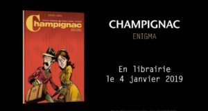 Champignac, bande annonce du tome 1 de la BD