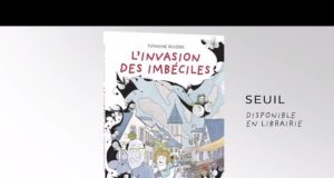 L’invasion des imbéciles, bande annonce de la BD