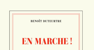 En Marche ! un conte philosophique très (trop) actuel
