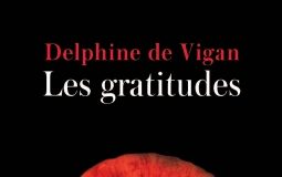 Les Gratitudes de Delphine de Vigan