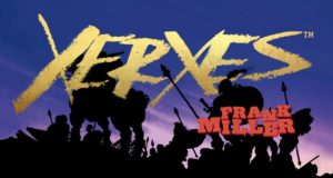Xerxes de Frank Miller, le teaser