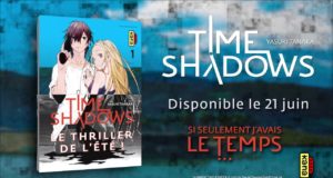 Bande annonce du manga Time Shadows