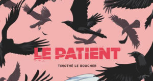 Le Patient de Timothé le Boucher